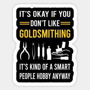 Smart People Hobby Goldsmithing Goldsmith Sticker